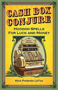 Cash Box Conjure (Prosperity, Money, Fortune)