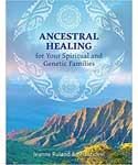 Ancestral Healing (Healing, Self Development, Clearing, Family Unity)