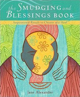 The Smudging and Blessing Book